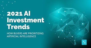 2021 AI Investment Trends: How Buyers Are Prioritizing Artificial Intelligence
